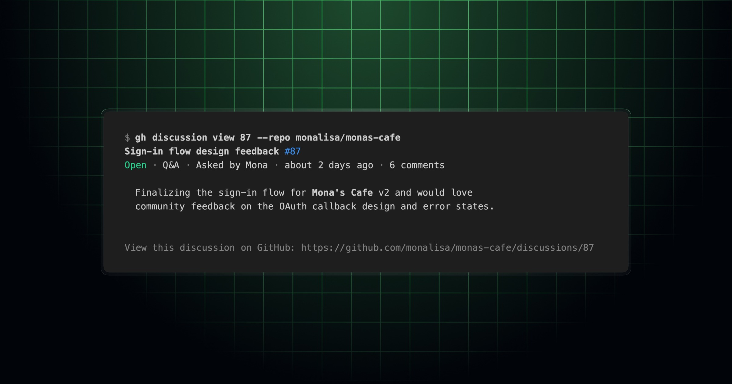 Example GitHub discussion update for sign-in flow design feedback in Mona's Cafe v2, including the prompt, feedback request, and a link to the discussion.